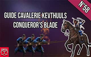Tutoriel kevthuuls conquerors blade
