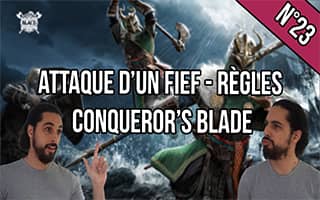 Règles attaque fief conquerors blade